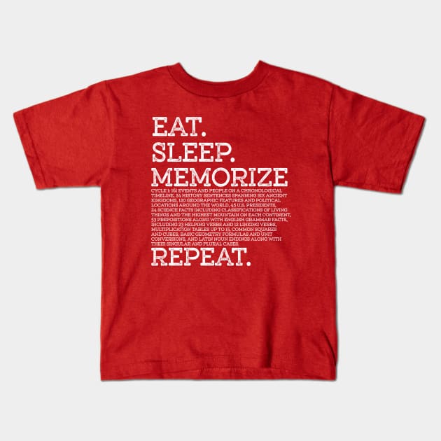 Cycle 1 Eat Sleep Memorize Repeat Memory Master Kids T-Shirt by k8creates